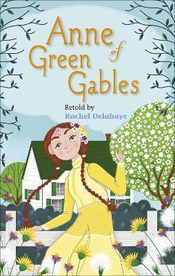 Rachel Delahaye - Reading Planet - Anne of Green Gables - Level 5: Fiction (Mars), Häftad