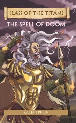 Reading Planet - Class of the Titans: The Spell of Doom - Level 8: Fiction (Supernova) 1