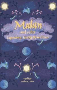 bokomslag Reading Planet - Mulan and other Legendary Stories from China - Level 8: Fiction (Supernova)