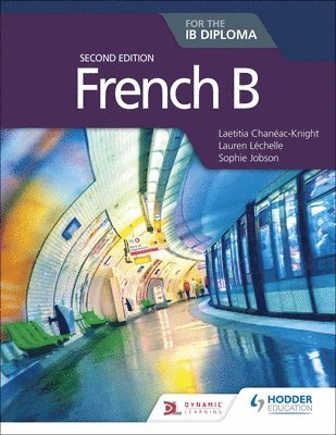 bokomslag French B for the IB Diploma Second Edition