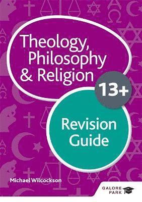 Theology Philosophy and Religion for 13+ Revision Guide 1