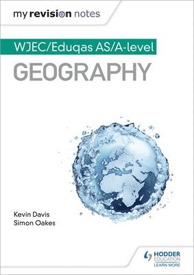 Kevin Davis - My Revision Notes: WJEC/Eduqas AS/A-level Geography, Häftad