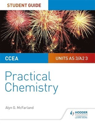 Alyn G. McFarland - CCEA AS/A2 Chemistry Student Guide: Practical Chemistry, Häftad