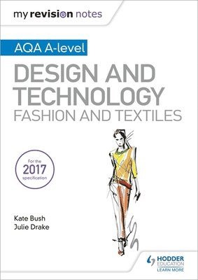 bokomslag My Revision Notes: AQA A-Level Design and Technology: Fashion and Textiles