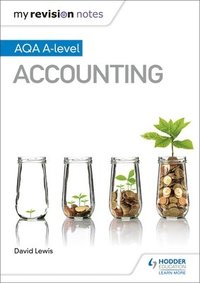 bokomslag My Revision Notes: AQA A-level Accounting
