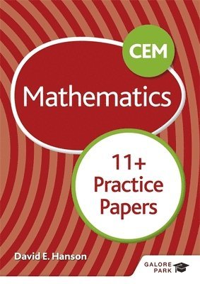 David E Hanson - CEM 11+ Mathematics Practice Papers, Häftad