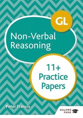 Peter Francis - GL 11+ Non-Verbal Reasoning Practice Papers, Häftad