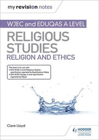 bokomslag Lloyd, C: My Revision Notes: WJEC and Eduqas A level Religio