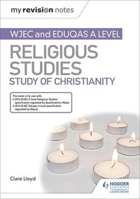 bokomslag Lloyd, C: My Revision Notes: WJEC and Eduqas A level Religio