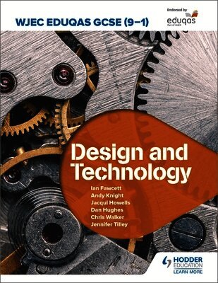 Ian Fawcett, Jacqui Howells, Dan Hughes, Andy Knight, Chris Walker, Jennifer Tilley - WJEC Eduqas GCSE (9-1) Design and Technology, Häftad