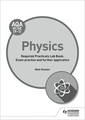 bokomslag AQA GCSE (9-1) Physics Student Lab Book: Exam practice and further application