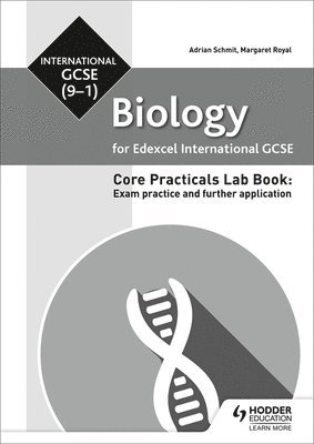 Edexcel International GCSE (9-1) Biology Student Lab Book: Exam practice and further application 1