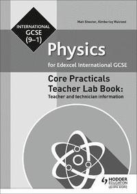 bokomslag Edexcel International GCSE (9-1) Physics Teacher Lab Book: Teacher and technician information