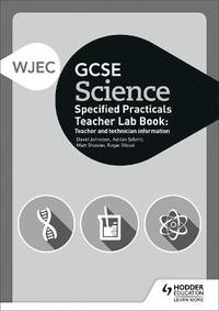 bokomslag WJEC GCSE Science Teacher Lab Book: Teacher and technician information