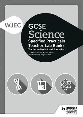WJEC GCSE Science Teacher Lab Book: Teacher and technician information 1