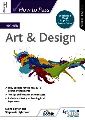 Elaine Boylan, Stephanie Lightbown - How to Pass Higher Art & Design, Second Edition, Häftad