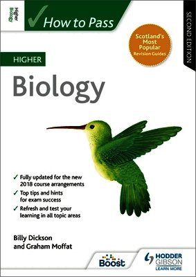 Billy Dickson, Graham Moffat - How to Pass Higher Biology, Second Edition, Häftad