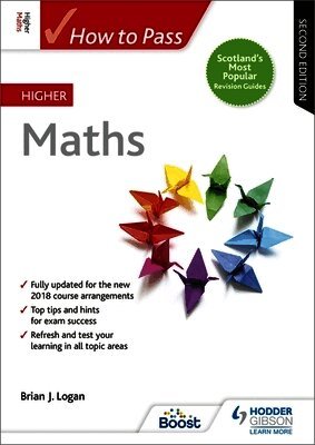 Brian Logan - How to Pass Higher Maths, Second Edition, Häftad