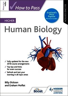 Billy Dickson, Graham Moffat - How to Pass Higher Human Biology, Second Edition, Häftad