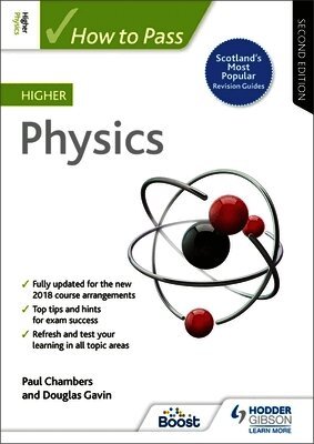 Paul Chambers, Douglas Gavin - How to Pass Higher Physics, Second Edition, Häftad