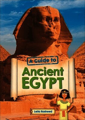 Leila Rasheed - Reading Planet KS2 - A Guide to Ancient Egypt - Level 5: Mars/Grey band - Non-Fiction, Häftad