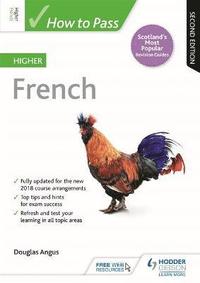 bokomslag How to Pass Higher French, Second Edition