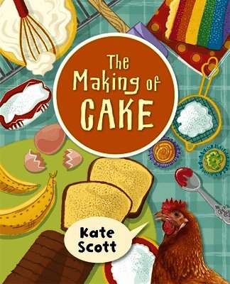 Kate Scott - Reading Planet KS2 - The Making of Cake - Level 2: Mercury/Brown band, Häftad