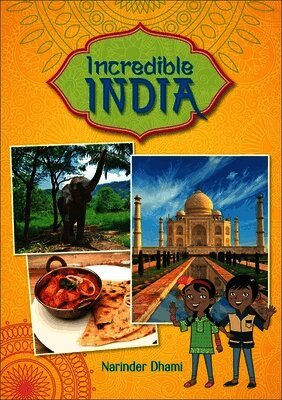 Narinder Dhami - Reading Planet KS2 - Incredible India - Level 4: Earth/Grey band, Häftad