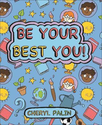 Cheryl Palin - Reading Planet KS2 - Be your best YOU! - Level 6: Jupiter/Blue band, Häftad