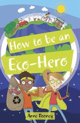 bokomslag Reading Planet KS2 - How to be an Eco-Hero - Level 8: Supernova (Red+ band)