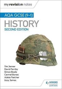 bokomslag My Revision Notes: AQA GCSE (9-1) History, Second Edition