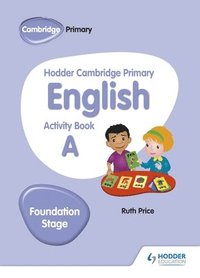 bokomslag Hodder Cambridge Primary English Activity Book A Foundation Stage