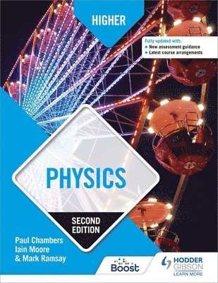 Paul Chambers, Mark Ramsay, Iain Moore - Higher Physics, Second Edition, Häftad