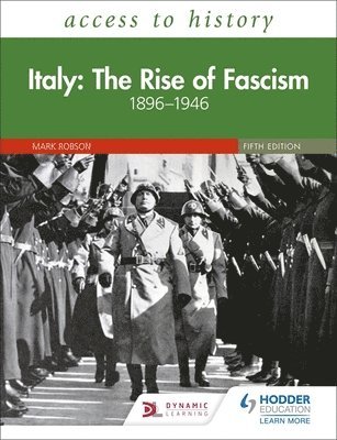 Mark Robson - Access to History: Italy: The Rise of Fascism 1896–1946 Fifth Edition, Häftad