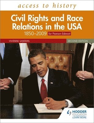 bokomslag Access to History: Civil Rights and Race Relations in the USA 1850-2009 for Pearson Edexcel Second Edition