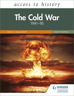 bokomslag Access to History: The Cold War 1941-95 Fourth Edition