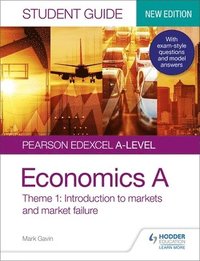 bokomslag Pearson Edexcel A-level Economics A Student Guide: Theme 1 Introduction to markets and market failure