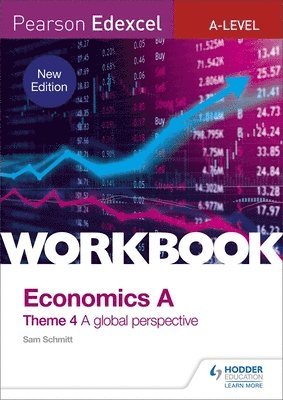 bokomslag Pearson Edexcel A-Level Economics Theme 4 Workbook: A global perspective