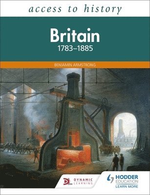 Benjamin Armstrong - Access to History: Britain 1783-1885, Häftad
