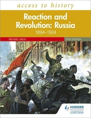bokomslag Access to History: Reaction and Revolution: Russia 1894-1924, Fifth Edition