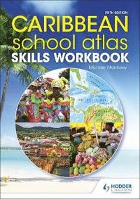 bokomslag Caribbean School Atlas Skills Workbook