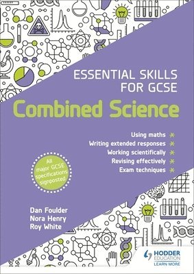 Dan Foulder, Nora Henry, Roy White - Foulder, D: Essential Skills for GCSE Combined Science, Häftad