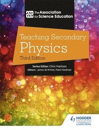 bokomslag Teaching Secondary Physics 3rd Edition