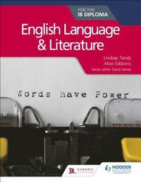 bokomslag English Language and Literature for the IB Diploma