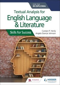 bokomslag Textual analysis for English Language and Literature for the IB Diploma