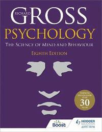 bokomslag Psychology: The Science of Mind and Behaviour 8th Edition