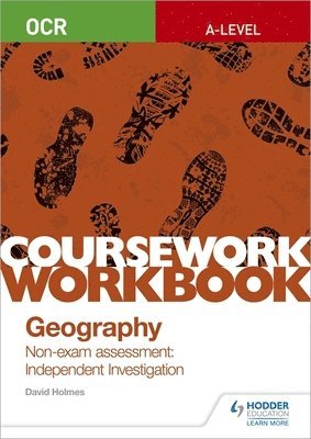 bokomslag OCR A-level Geography Coursework Workbook: Non-exam assessment: Independent Investigation