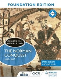 bokomslag OCR GCSE (9-1) History B (SHP) Foundation Edition: The Norman Conquest 1065-1087