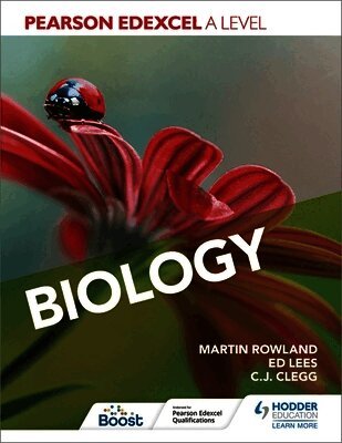 Martin Rowland, Edward Lees, C. J. Clegg - Pearson Edexcel A Level Biology (Year 1 and Year 2), Häftad