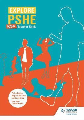 Explore PSHE for Key Stage 4 Teacher Book 1